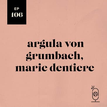 Argula von Grumbach & Marie Dentiere