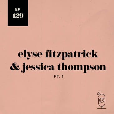 Elyse Fitzpatrick & Jessica Thompson, Part 1