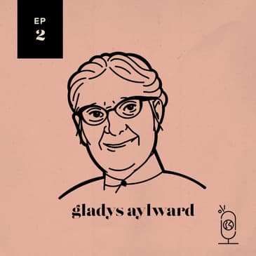 Gladys Aylward: Part 2