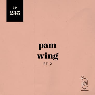 Pam Wing, Part 2