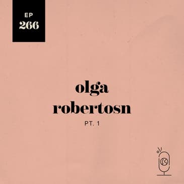 Olga Robertson Part 1