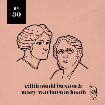 Edith Studd Buxton & Mary Warburton Booth