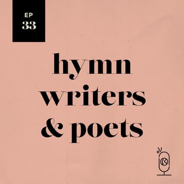 Various Hymn Writers & Poets