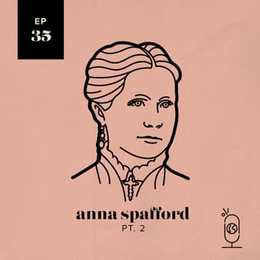 Anna Spafford Part 2