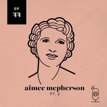 Aimee Semple McPherson P2