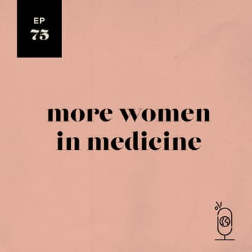 More Women in Medicine