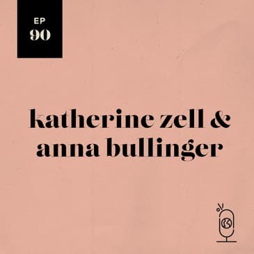Katherine Zell & Anna Bullinger