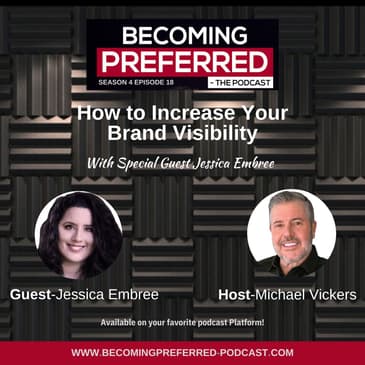 Jessica Embree – How to Increase Your Brand Visibility