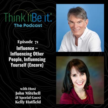 Influence – Influencing Other People, Influencing Yourself (Encore)