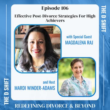 Effective Post-Divorce Strategies For High Achievers
