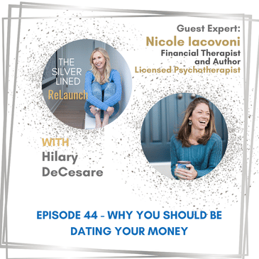 Why You Should Be Dating Your Money with Nicole Iacovoni Ep. 44