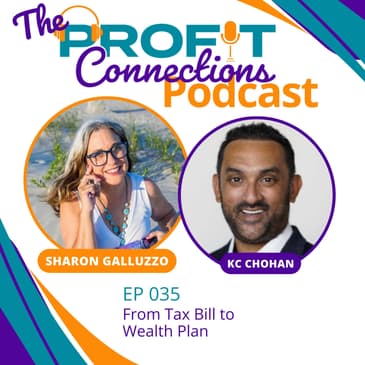 From Tax Bill to Wealth Plan | 035