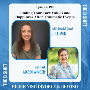 Finding Your Core Values and Happiness After Traumatic Events