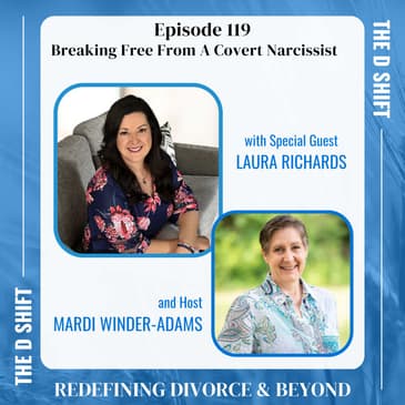 Breaking Free From A Covert Narcissist