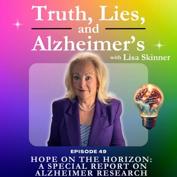 Hope on the Horizon: A Special Report on Alzheimer Research