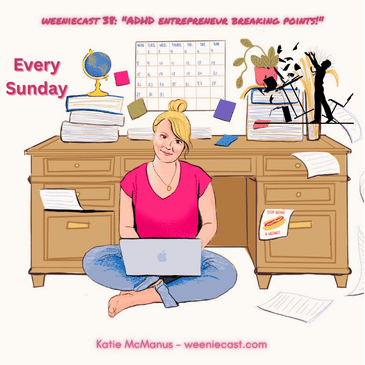38: Overcoming business breaking points: An ADHD Entrepreneur's Guide