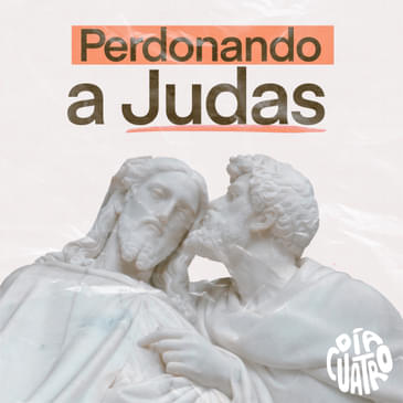 Perdonando a Judas - Ep02