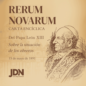 Rerum Novarum - Encíclica del Papa León XIII