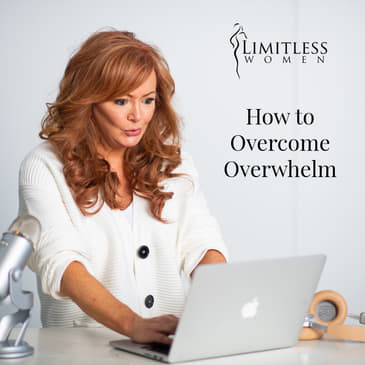 How to Overcome Overwhelm