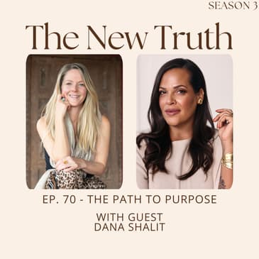 The Path To Purpose with Dana Shalit