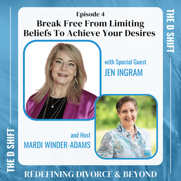 Break Free From Limiting Beliefs To Achieve Your Desires – Jen Ingram