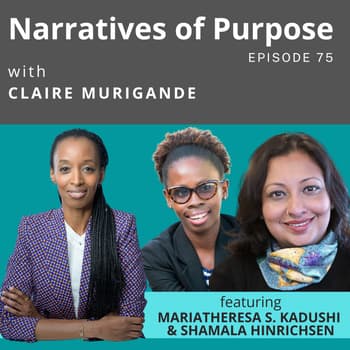 On Reclaiming Dignity Through Health Tech - Women's Health Series with Mariatheresa Samson Kadushi & Shamala Hinrichsen