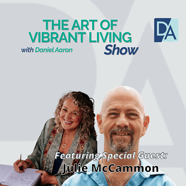 EP 111: Special Guest Expert Julie McCammon Live on The Art of Vibrant Living Show