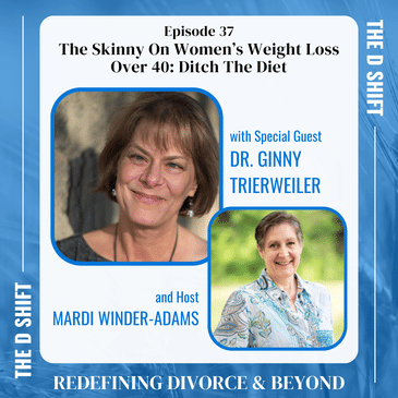 The Skinny On Women’s Weight Loss Over 40: Ditch The Diet