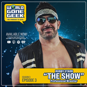 Robby Starr "The Show" - Professional Wrestler