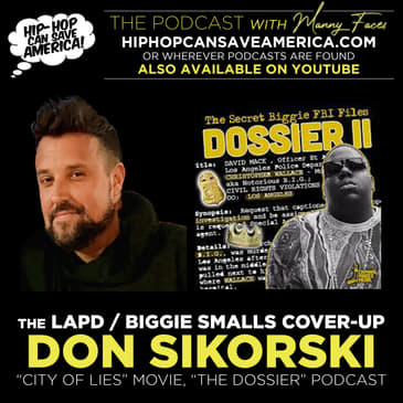 "BILLION DOLLAR COVER-UP" - The ongoing LAPD / Biggie Smalls saga with Don Sikorski