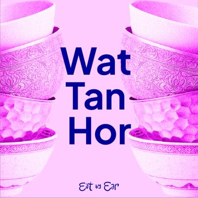 Wat Tan Hor: Made With Heart And Chef's Tears