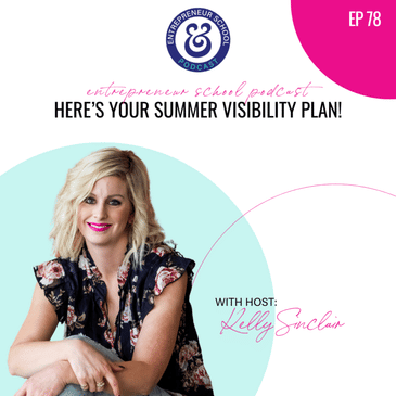 Here’s Your Summer Visibility Plan!