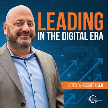 Leading in the Digital Era