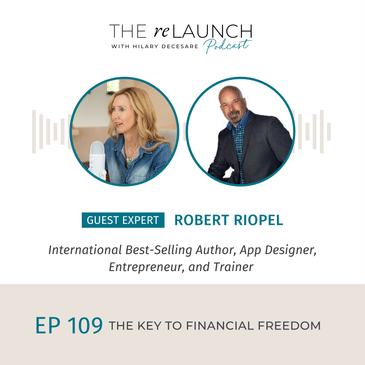 The Key to Financial Freedom with Robert Riopel EP109