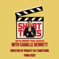 Camille Bennett | Director of Project Say Something