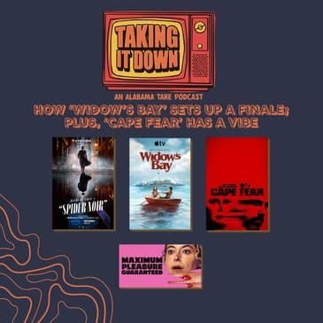 How 'Widow's Bay' Sets Up What's Left and 'Cape Fear' Seeds a Good Series; Plus, 'Maximum Pleasure Guaranteed'
