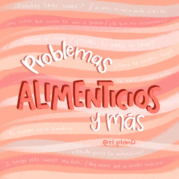 Ep 98 Problemas alimenticios y más...