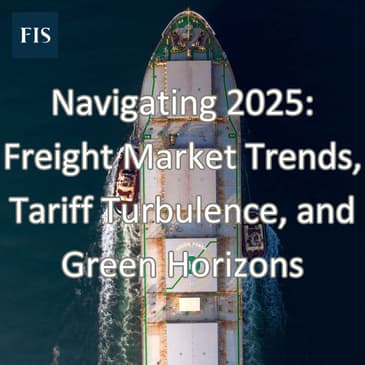 Navigating 2025: Freight Market Trends, Tariff Turbulence, and Green Horizons