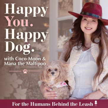 Happy You. Happy Dog.