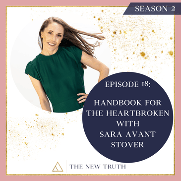Handbook for the Heartbroken with Sara Avant Stover