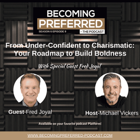 Fred Joyal - From Under-Confident to Charismatic: Your Roadmap to Build Boldness