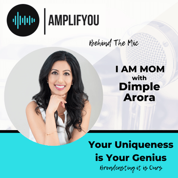 Behind the Mic: I AM MOM with Dimple Arora