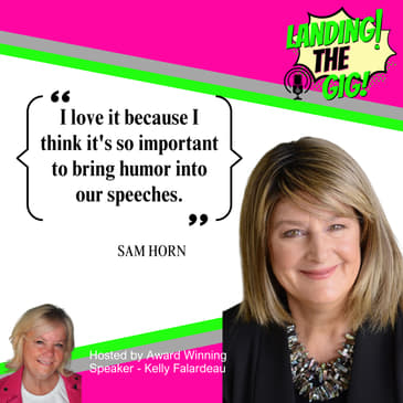Adding Humor and Heart: Tips to Win Over Any Audience with SAM HORN | 016