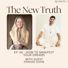 How To Manifest Your Dreams With Farhad Khan