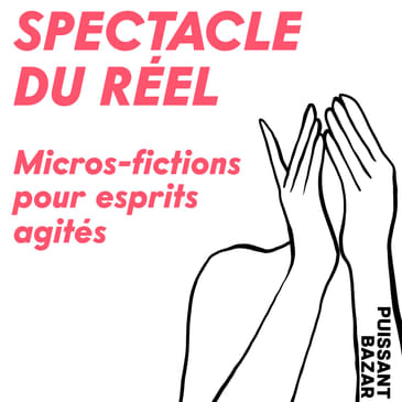 Spectacle du Réel : Prologue