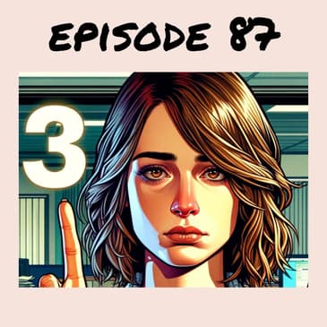 87. 3 things that sabotage your business dreams!