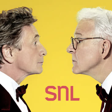 Episode 28 - Steve Martin & Martin Short (SNL Season 48)