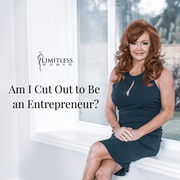 Am I Cut Out to Be an Entrepreneur?