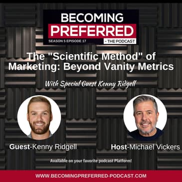 Kenny Ridgell – The “Scientific Method” of Marketing: Beyond Vanity Metrics