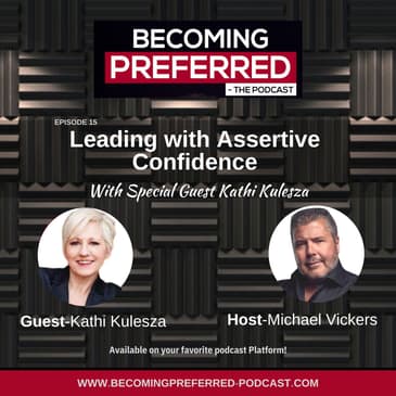 Kathi Kulesza – Leading with Assertive Confidence